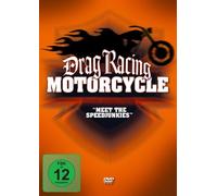 Drag Racing Motorcycle - Meet the Speedjunkies