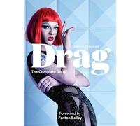 Drag: The Complete Story
