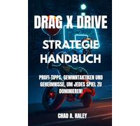 Drag x Drive Strategie handbuch: Profi-Tipps, Gewinntaktiken und Geheimnisse, um jedes Spiel zu dominieren!