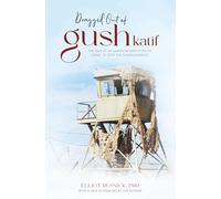 Dragged Out of Gush Katif: The Tale of an American Who Flew to Israel to Stop the Disengagement