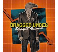 Dragged Under - Upright Animals - Cd