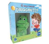 Draghetto. Il mio amico. Ediz. a colori. Con peluche
