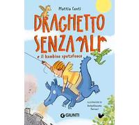 Draghetto senz'ali e il bambino sputafuoco