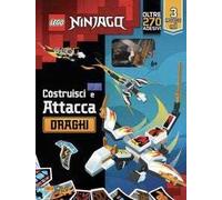 Draghi. Costruisci e attacca. Lego Ninjago. Con adesivi. Ediz. a colori. Con set LEGO®