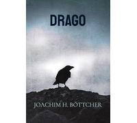 Drago: Im Netz der Arachne: 3