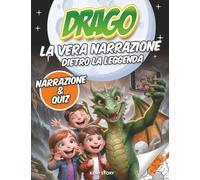Drago: La vera narrazione dietro la leggenda