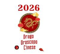 Drago Oroscopo Cinese 2026