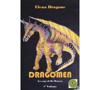 Dragomen. La saga di re Dracoo. Vol. 1