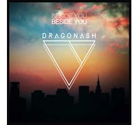 Dragon Ash - Beside You