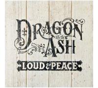 Dragon Ash - Loud & Peace