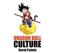 Dragon Ball Culture Volume 2 (Copertina rigida) Dragon Ball Culture