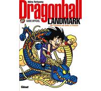 Dragon ball landmark: Guide officiel, de l'enfance de Goku à Freezer