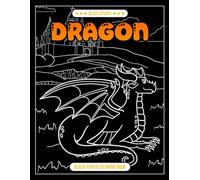Dragon Black Paper Coloring Book: Fantasy Art for Mythical Creature Lovers