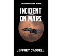 Dragon Defense Force: Incident On Mars: 2