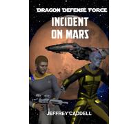 Dragon Defense Force - Incident On Mars