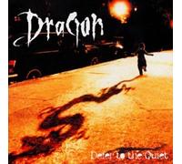 Dragon - Defer to the Quiet