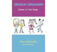 Dragon Dreamers: Dinner at the Dump