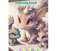 Dragon Dreams: Adorable Little Dragons Coloring Book
