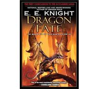 Dragon Fate: Book Six of The Age of Fire: 6