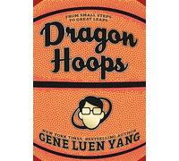 Gene Luen Yang Dragon Hoops (Copertina rigida)