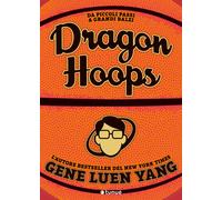 Dragon hoops - Yang Gene Luen