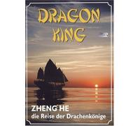 Dragon King - Zheng He: Die Reise der Drachenkönige