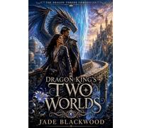Dragon King's Two Worlds: 2