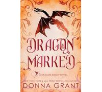 Dragon Marked: A Dragon Kings Novel: 9