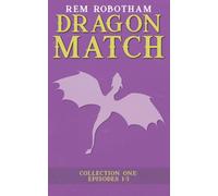 Dragon Match, Collection One: Discreet Paperback Edition