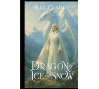 Dragon of Ice and Snow
