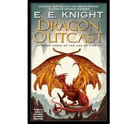 E.E. Knight Dragon Outcast (Tascabile) Age of Fire