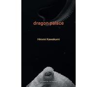 Hiromi Kawakami Dragon Palace (Tascabile)