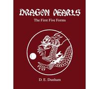 Dragon Pearls; The First Five Forms