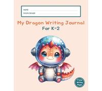 Dragon Primary Journal: K-2 Draw and Write Composition Notebook: 124 Pages of Dashed Handwriting Lines Practice with Picture Box - The Magical Sparkle Collection (Peach Edition)