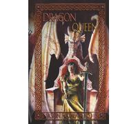 Dragon Queen: Dragon Monarch Vol 2