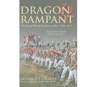 Dragon Rampant: The Royal Welsh Fusiliers at War, 1793-1815