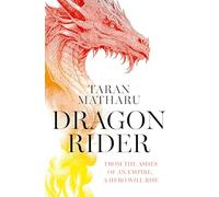 Dragon Rider: Discover the new Sunday Times bestselling fantasy full of dragons and magic: Book 1