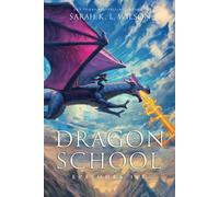 Sarah K L Wilson Dragon School (Tascabile) Dragon School World Omnibuses