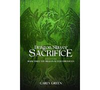 Dragon Slayer: Sacrifice