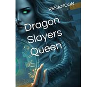 Dragon Slayers Queen
