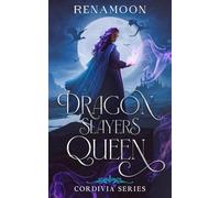 Dragon Slayers Queen: Cordiva series