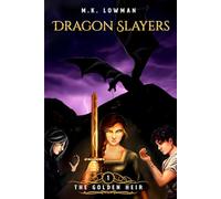Dragon Slayers: The Golden Heir: 1