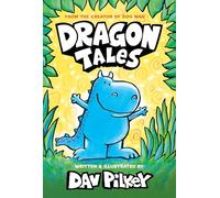 Dragon Tales: A Friend for Dragon, Dragon Gets by and Dragon's Fat Cat