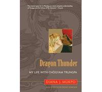 Carolyn Rose Gimian Diana J. Mukpo Dragon Thunder (Tascabile)