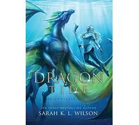 Sarah K. L. Wilson Sarah K L Wilson Dragon Tide (Copertina rigida)