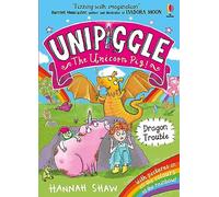 Dragon Trouble (Unipiggle the Unicorn Pig 2): 1