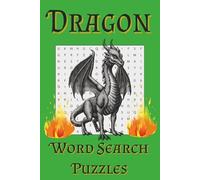 Dragon Word Search Puzzle book: Easy to read print with word search puzzles all about Dragons | 6x9 inches | 50+ puzzles with solutions