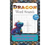 Dragon Word Search Puzzle Book: Easy to Read Word Searches about the Dragons, Knights and More | 6x9 inches, 110 pages | 50+ Puzzles ... Gift for Fantasy Fans of All Ages