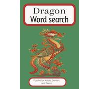 Dragon word search puzzle book: Word Search with Easy-to-Read Print about Dragons, Mythology, Fantasy and more| 6.9 inches, 110 pages | 50+ Puzzles... Gift for Vacations, Holidays and Free Times.