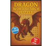 Dragon Word Search Puzzle Book: Word Searches with Easy to Read about Dragons, Fantasy, Mythical Creatures and More |6x9 inches, 110 pages| 50+ Puzzles...Gifts for Vacations, Holidays and Free Times